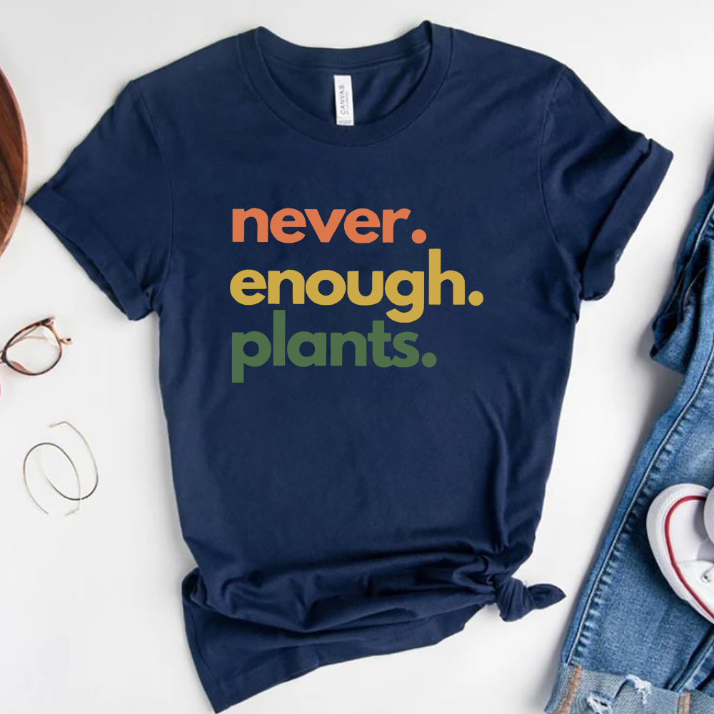 Camiseta Never Enough Plants,  - Plant Parenthood reseña y precio